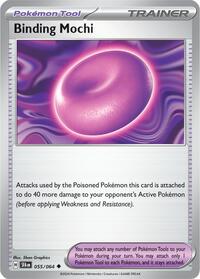 Binding Mochi (055/064) [SV Shrouded Fable]