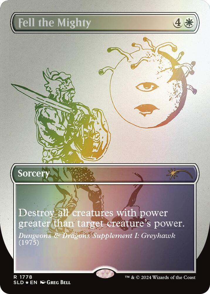 Fell the Mighty (Rainbow Foil) (1778) [Secret Lair Drop]