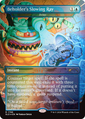 Beholder's Slowing Ray - Delay (Rainbow Foil) (1788) [Secret Lair Drop]
