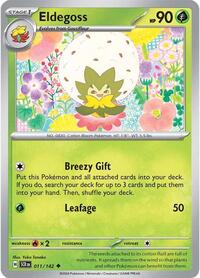 Eldegoss (011/142) [SV07 Stellar Crown]