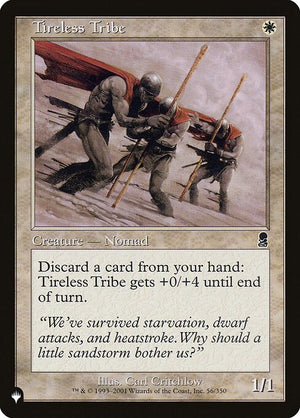 Tireless Tribe (ODY-56) [The List]