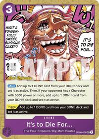 It's to Die For (OP08-076) [Two Legends Pre-Release Cards]