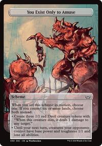 You Exist Only to Amuse (Full Art) (361) [Archenemy: Duskmourn]