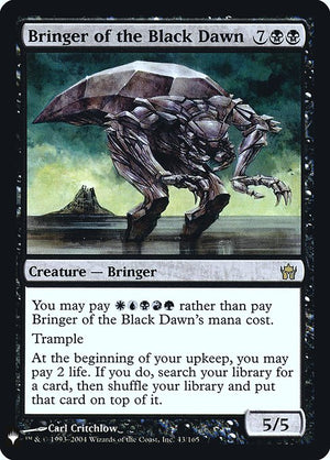 Bringer of the Black Dawn (5DN-43) [The List]