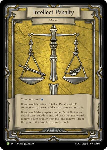 Intellect Penalty - JDG000 (JDG000) [Flesh and Blood Promo Cards]