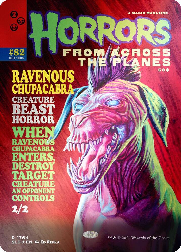 Ravenous Chupacabra (1764) (Rainbow Foil) [Secret Lair Drop]