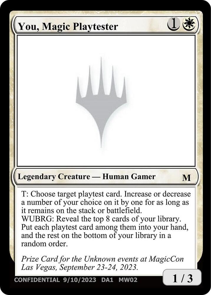 You, Magic Playtester [Un-Known Event Playtest Cards]