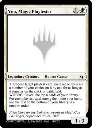 You, Magic Playtester [Un-Known Event Playtest Cards]
