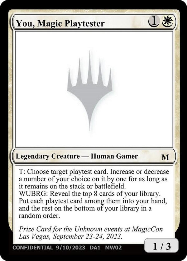 You, Magic Playtester [Un-Known Event Playtest Cards]