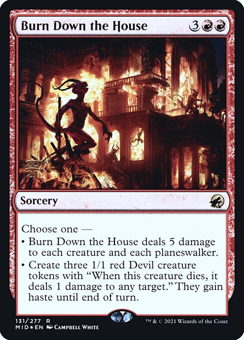 Burn Down the House (131s) [Innistrad: Midnight Hunt Promos]