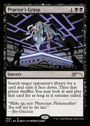 Praetor's Grasp (1023) [Secret Lair Drop]