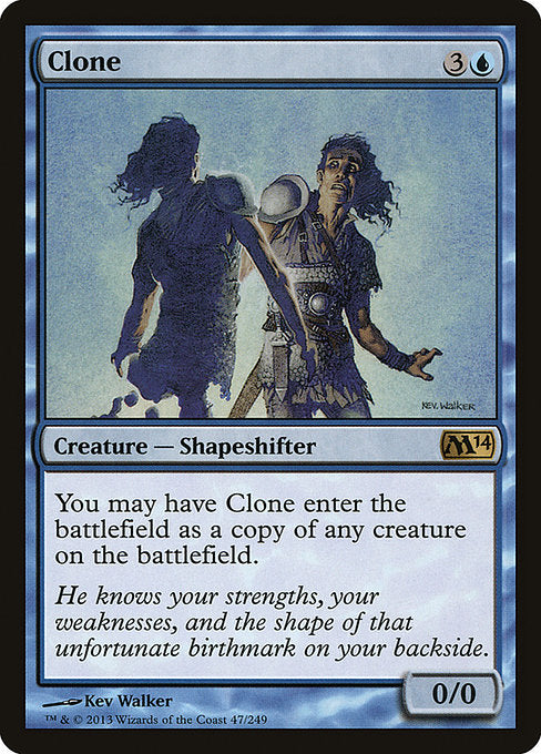 Clone (47) [Magic 2014]