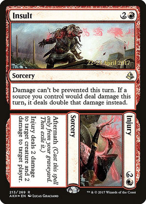 Insult // Injury (213s) [Amonkhet Promos]