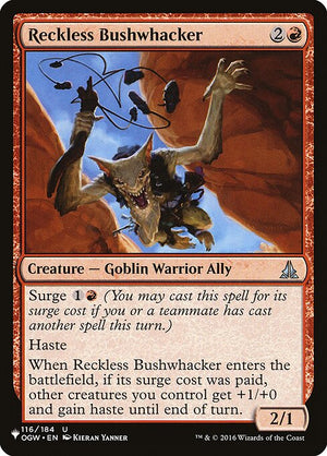 Reckless Bushwhacker (OGW-116) [The List]