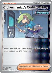 Ciphermaniac's Codebreaking (104/131) [SV Prismatic Evolutions]