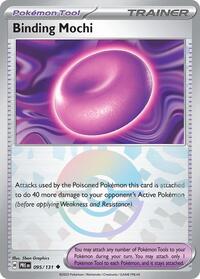 Binding Mochi (Poke Ball Pattern) (095/131) [SV Prismatic Evolutions]