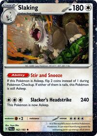 Slaking (Cosmos Holo) (162/193) [Miscellaneous Cards and Products]