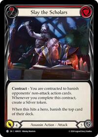 Slay the Scholars (Red) (ARK013) [Blitz Deck The Hunted Arakni]