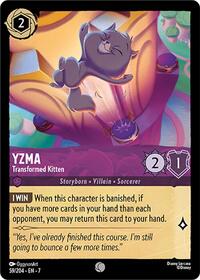 Yzma - Transformed Kitten (59/204) [Archazias Island]
