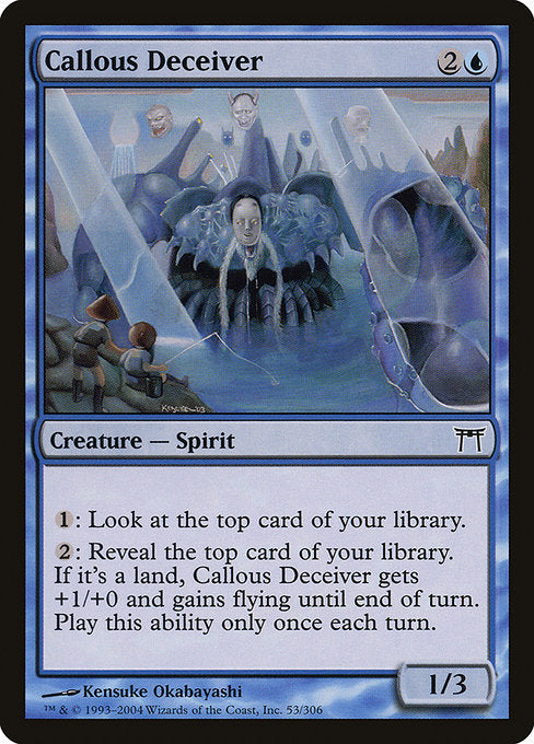 Callous Deceiver (53) [Champions of Kamigawa]