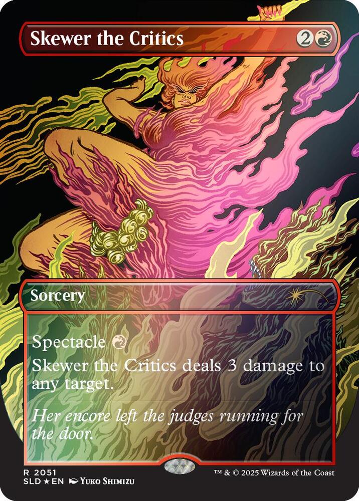 Skewer the Critics (2051) (Rainbow Foil) [Secret Lair Drop]