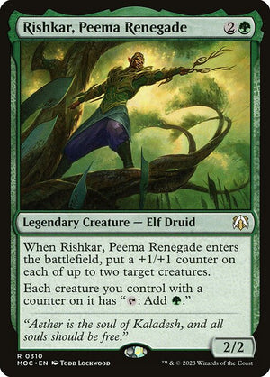 Rishkar, Peema Renegade (310) [March of the Machine Commander]