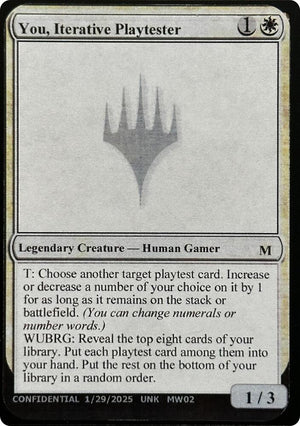 You, Iterative Playtester [Un-Known Event Playtest Cards]