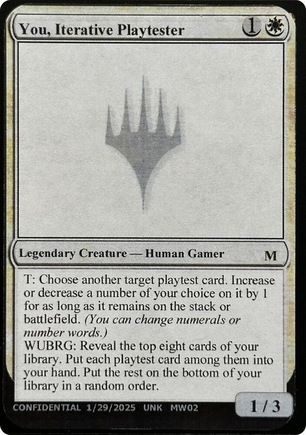 You, Iterative Playtester [Un-Known Event Playtest Cards]