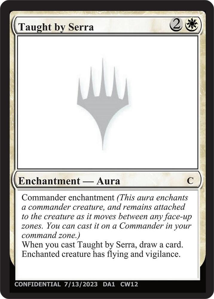 Taught by Serra [Un-Known Event Playtest Cards]