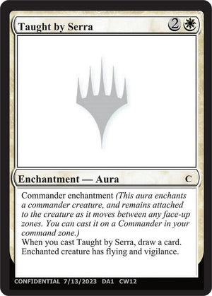 Taught by Serra [Un-Known Event Playtest Cards]
