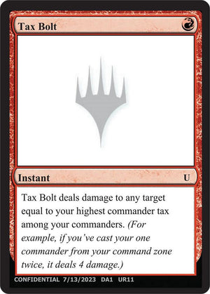 Tax Bolt [Un-Known Event Playtest Cards]