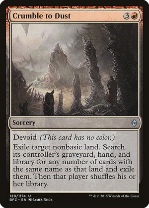 Crumble to Dust (128) [Battle for Zendikar]