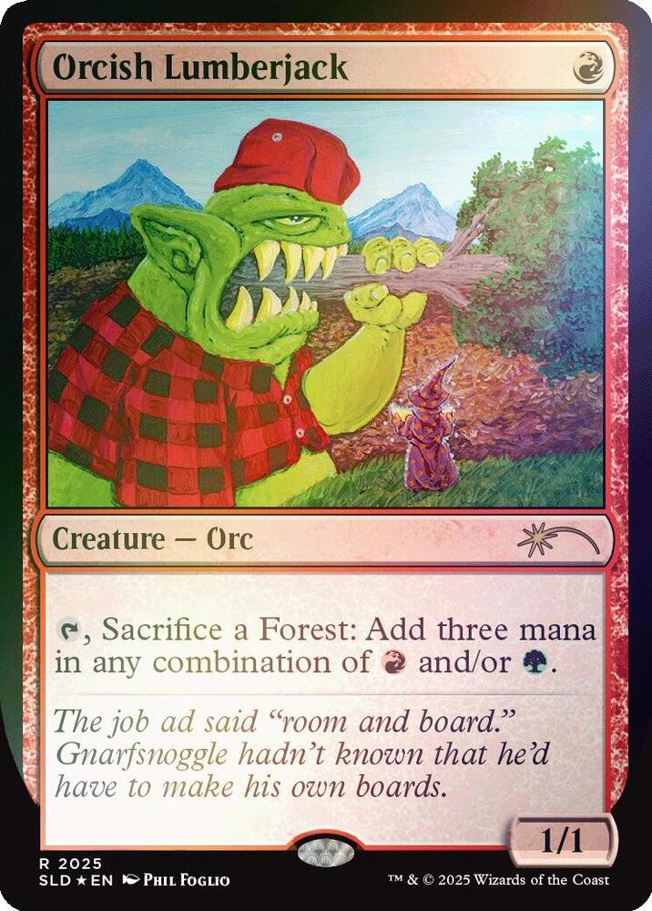 Orcish Lumberjack (2025) (Rainbow Foil) [Secret Lair Drop]