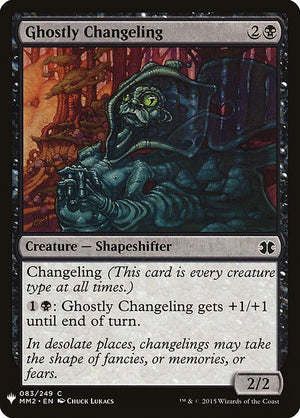 Ghostly Changeling (MM2-83) [The List]