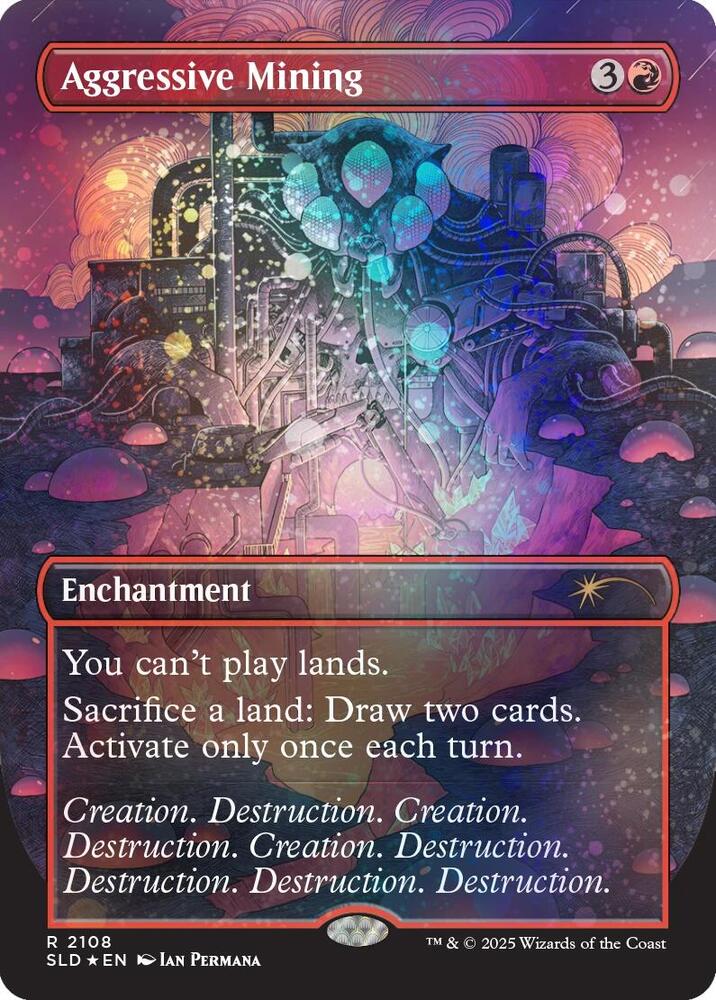 Aggressive Mining (Galaxy Foil) (2108) [Secret Lair Drop]