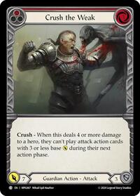 Crush the Weak (Red) (MPG067) [Mastery Pack Guardian]