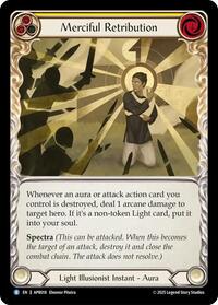 Merciful Retribution (APR018) [Armory Deck: Legends Prism]
