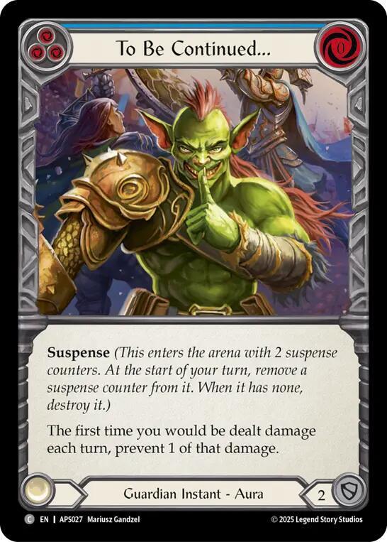 To Be Continued... (APS027) [Armory Deck: Pleiades]