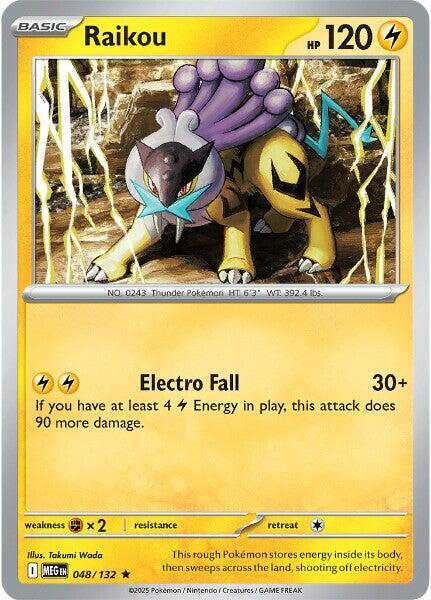 Raikou (048/132) [ME01: Mega Evolution]