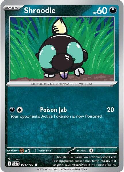 Shroodle - 091/132 [ME01: Mega Evolution]