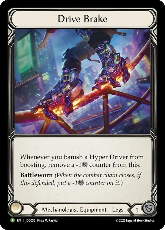 Drive Brake - JDG056 [Flesh and Blood Promo Cards]