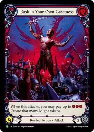 Bask in Your Own Greatness (Red) - FAB387 [Flesh and Blood Promo Cards]