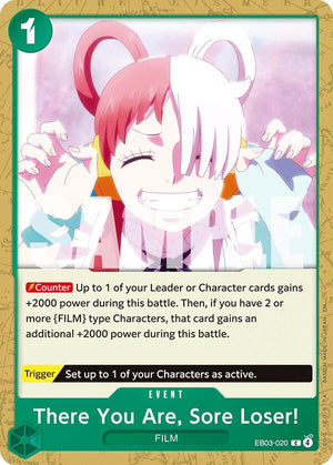 There You Are, Sore Loser! (EB03-020) [Extra Booster: One Piece Heroines Edition]