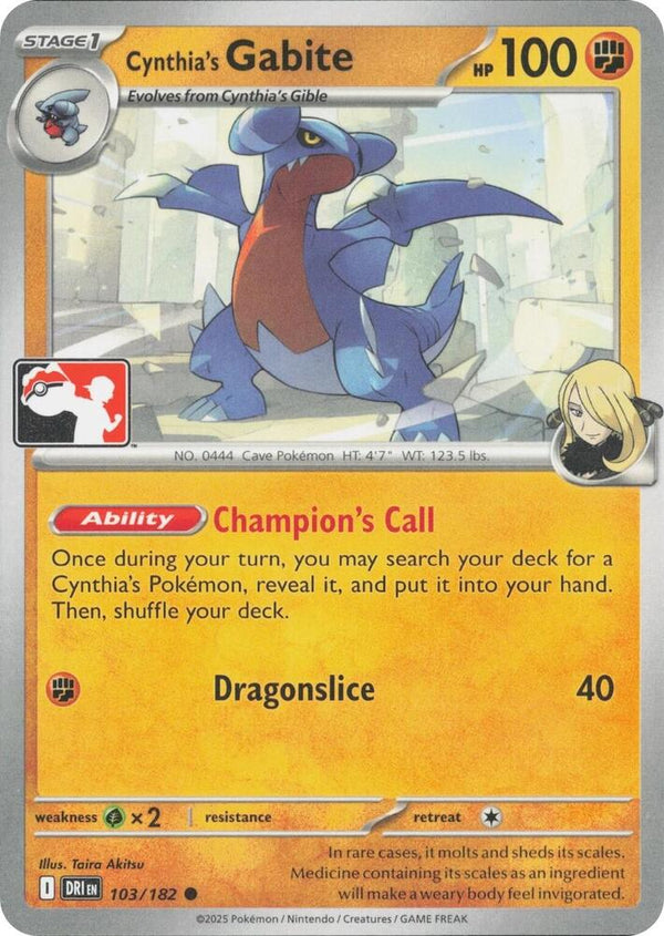 Cynthia's Gabite (103/182) [Prize Pack Series Cards]