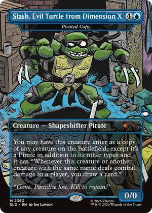 Slash, Evil Turtle from Dimension X - Pirated Copy (2363) [Secret Lair Drop]