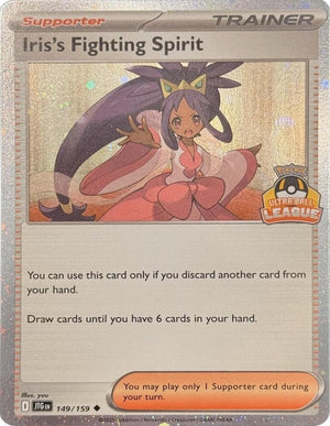 Iris's Fighting Spirit (Ultra Ball League) (149/159) [League and Championship Cards]