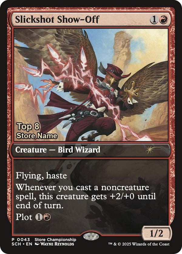 Slickshot Show-Off (Top 8) (43) [Game Day Promos]