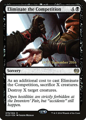 Eliminate the Competition (78s) [Kaladesh Promos]