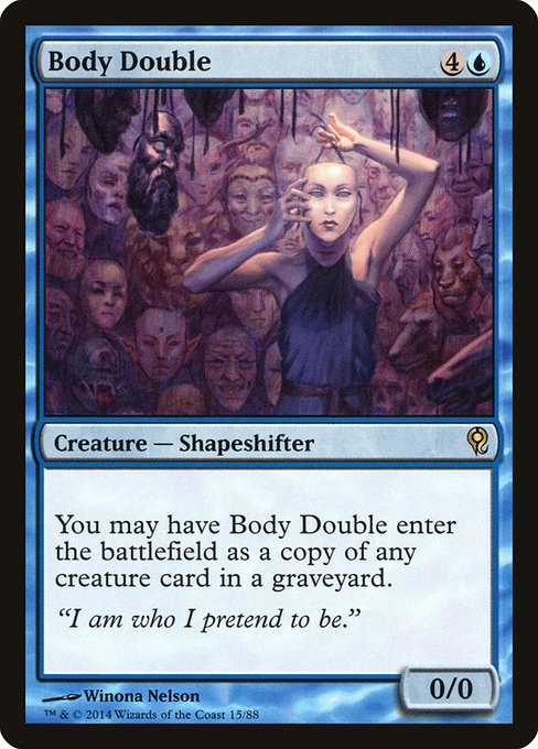 Body Double (15) [Duel Decks: Jace vs. Vraska]
