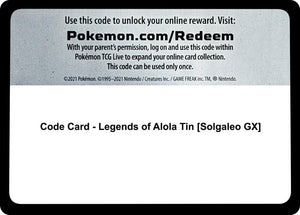 Code Card - Legends of Alola Tin [Solgaleo GX] [SM Base Set]
